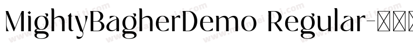 MightyBagherDemo Regular字体转换